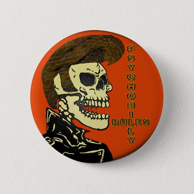 Psychobilly Rules 6 Cm Round Badge (Front)