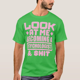 Psychologist Graduation 2 T-Shirt