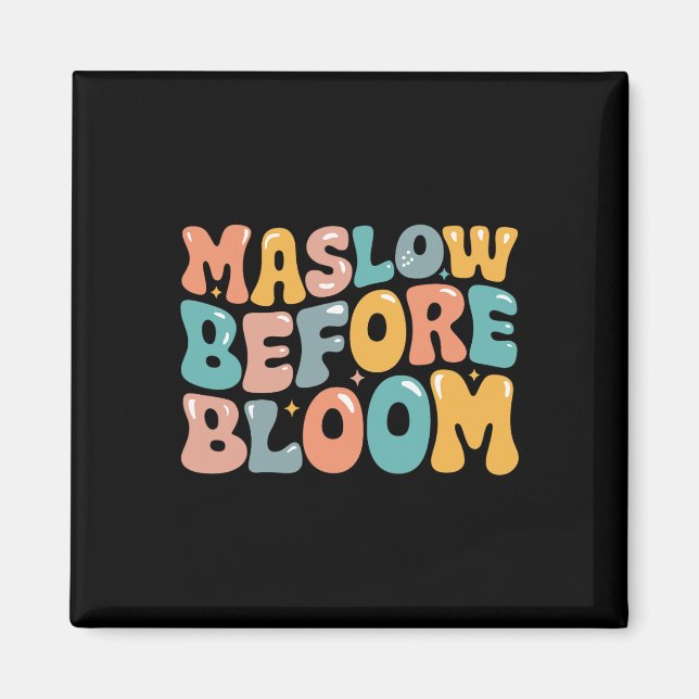 Psychologist Maslow Before Bloom Sped Teacher Clro Magnet (Front)