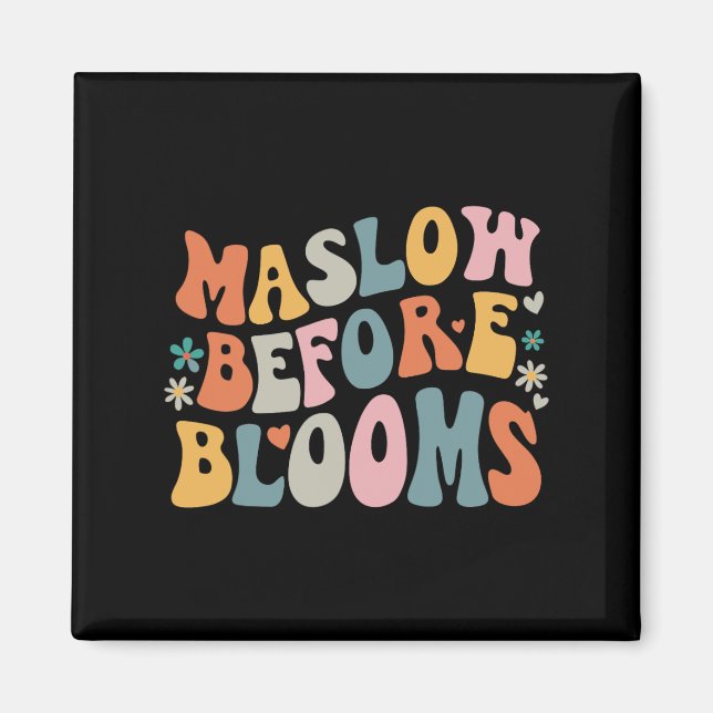 Psychologist Maslow Before Bloom Sped Teacher Clro Magnet (Front)