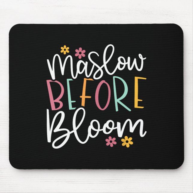 Psychologist Maslow Before Bloom Sped Teacher Clro Mouse Pad (Front)