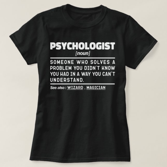 Psychologist Noun Mental Health Professional  T-Shirt (Design Front)