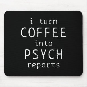 Psychology Coffe Psychologist Psych Reports  Mouse Pad