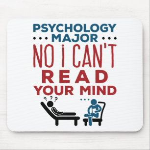 Psychology Major No I Can't Read Your Mind Mouse Pad