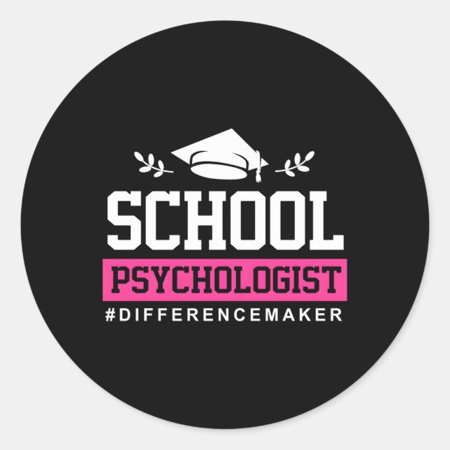 Psychology School Psychologist Difference Maker Classic Round Sticker (Front)