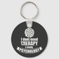 Psychology Student Funny Quote Keychain