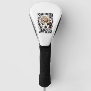 Psychology Teacher Halloween Brain Lover Gothic Sh Golf Head Cover