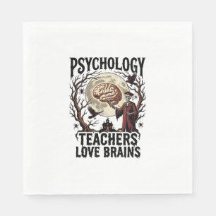 Psychology Teacher Halloween Brain Lover Gothic Sh Napkin