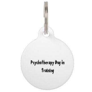 Psychotherapy Dog in Training  Pet Tag