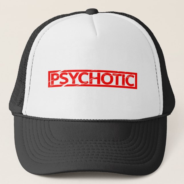 Psychotic Stamp Trucker Hat (Front)