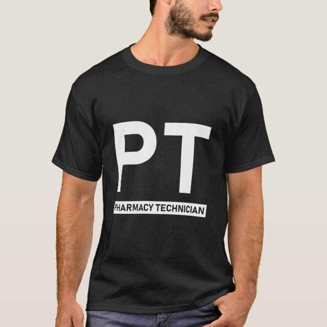 PT Pharmacy Technician T-Shirt (Front)