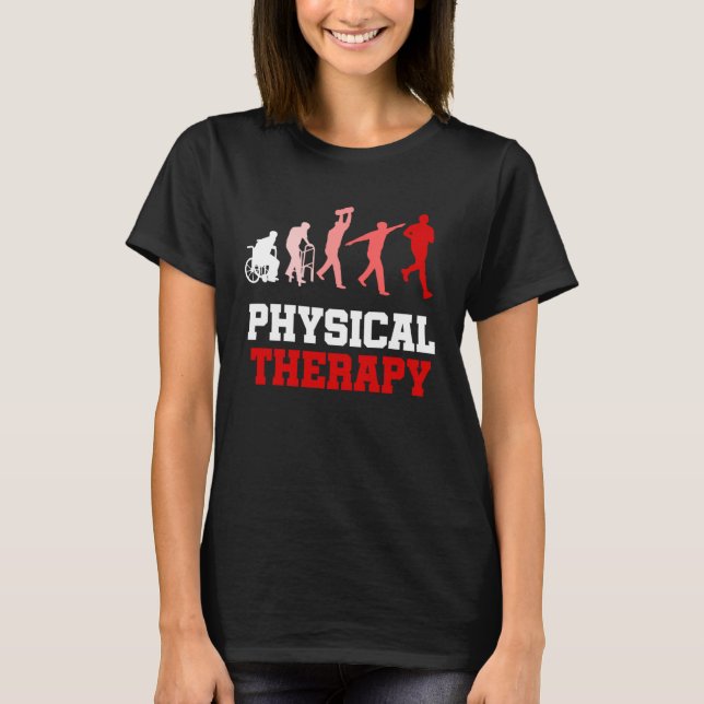 PT Physical Therapy Development Physiotherapy T-Shirt (Front)