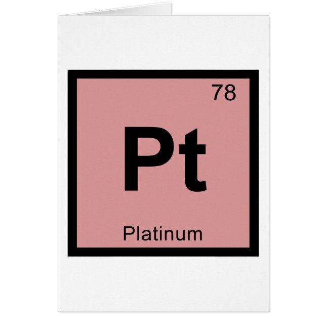 Pt - Platinum Chemistry Periodic Table Symbol (Front)