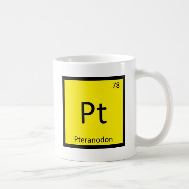 Pt - Pteranodon Dinosaur Periodic Table Symbol Coffee Mug (Right)