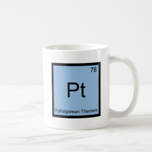 Pt - Pythagorean Theorem Chemistry Element Symbol Coffee Mug
