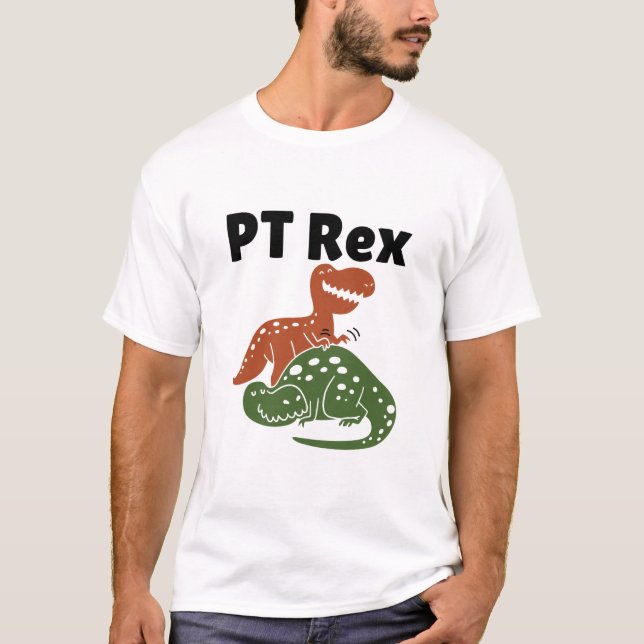 PT Rex Physical Therapy Therapist T-Shirt (Front)
