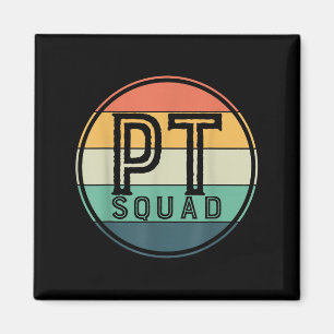 Pt Squad Retro Physical Therapy  Magnet