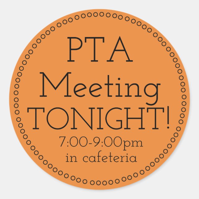 PTA Meeting Tonight Stickers (Front)