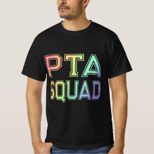 PTA Squad - Parent Teacher Organization Associatio T-Shirt