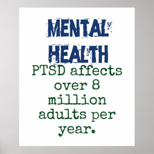 PTSD Affects Over 8 Million Adults - Mental Health Poster