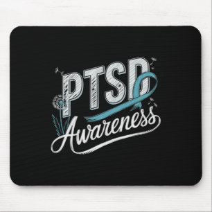 Ptsd Awareness Mental Health Advocacy Support Mouse Pad