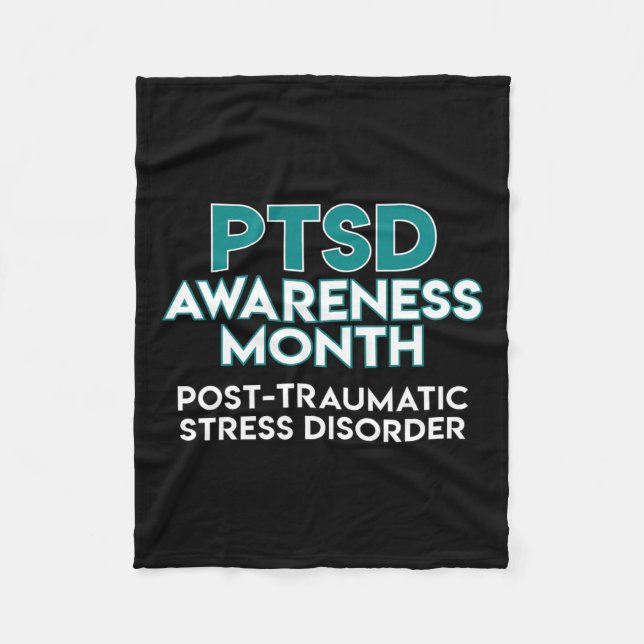 Ptsd Awareness Month Post Traumatic Stress Disorde Fleece Blanket (Front)