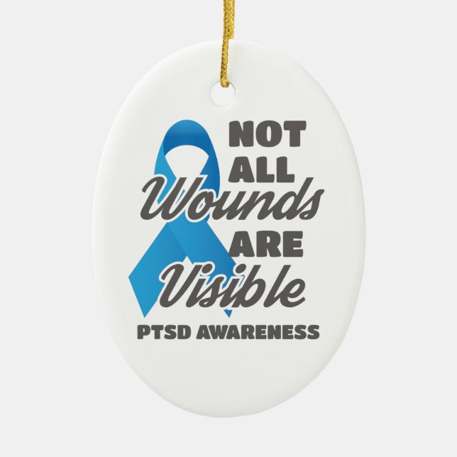 PTSD Awareness Not All Wounds Are Visible Ceramic Tree Decoration (Front)