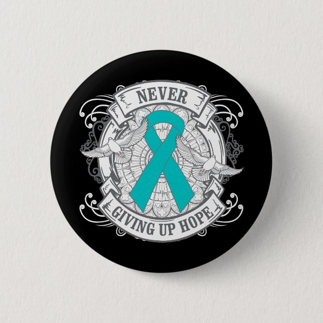 PTSD Never Giving Up Hope 6 Cm Round Badge (Front)