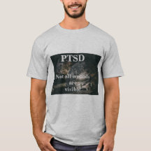 PTSD. Not all wounds are visible