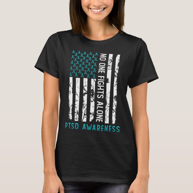Ptsd Post Traumatic Stress Disorder Awareness Supp T-Shirt (Front)