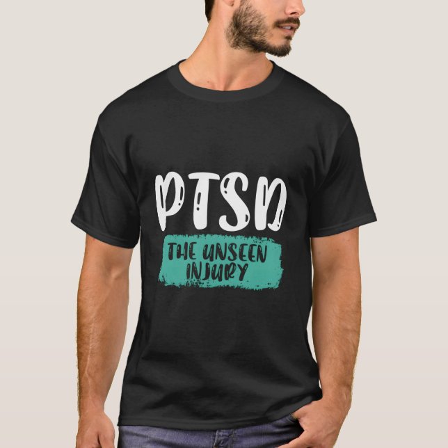 Ptsd The Unseen Injury Veteran Stress Disorder Awa T-Shirt (Front)
