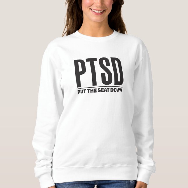 PTSDSweatshirt Sweatshirt (Front)
