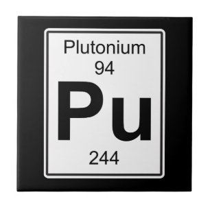 Pu - Plutonium Tile