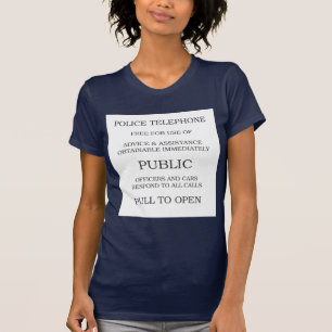 Public Call Box sign T-Shirt