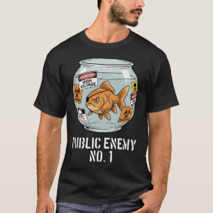 Public Enemy No 1 Tough Goldfish Cartoon T-Shirt