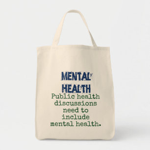 Public Health Discussions - Mental Health Quote Tote Bag