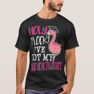 Public Health Masters Degree Graduation Funny Flam T-Shirt