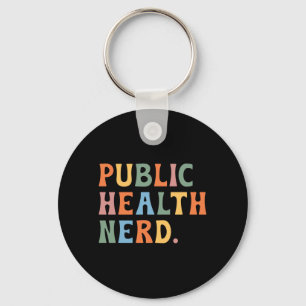 Public Health Nerd Public Health Nurse Public Key Ring