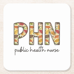 Public Health Nurse Sweatshirt PHN RN Shirt Cute N Square Paper Coaster