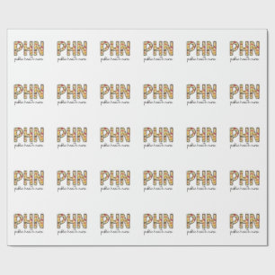 Public Health Nurse Sweatshirt PHN RN Shirt Cute N Wrapping Paper