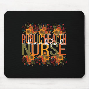Public Health Nurse Thanksgiving Mouse Pad