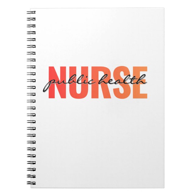 Public Health Nurse Typography Design Notebook (Front)