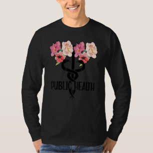 Public Health Public Healthcare Worker T-Shirt