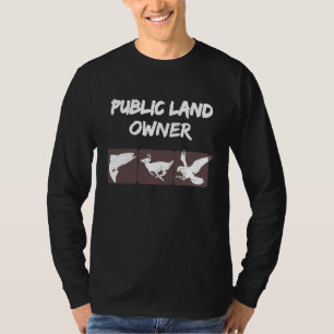 Public Land Owner Nature For Camping And Hiking T-Shirt