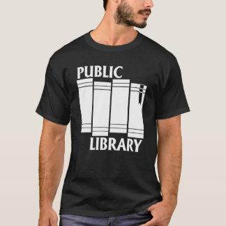 Public Library Jokes Saying Reading Book T-Shirt