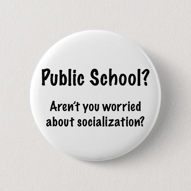Public School? Button (Front)