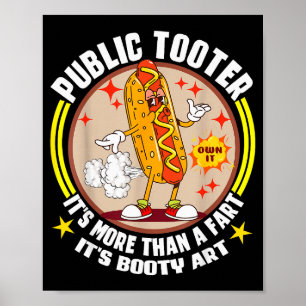Public Tooter Funny Inappropriate Embarring Adult Poster