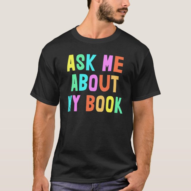 Published Author Squad Writing Crew Ask Me About M T-Shirt (Front)