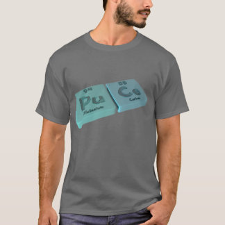 Puce as Pu Plutonium and Ce Cerium T-Shirt