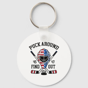 Puck Around And Find Out Funny Hockey  Key Ring